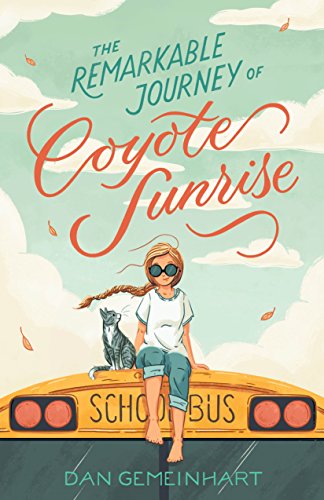 Beispielbild fr The Remarkable Journey of Coyote Sunrise zum Verkauf von SecondSale