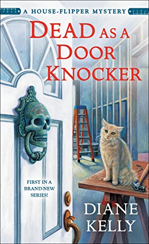 Stock image for Dead as a Door Knocker: A House-Flipper Mystery for sale by SecondSale