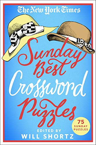 Stock image for The New York Times Sunday Best Crossword Puzzles: 75 Sunday Puzzles for sale by BooksRun