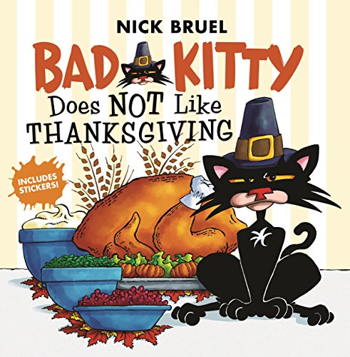 Imagen de archivo de Bad Kitty Does Not Like Thanksgiving a la venta por Blackwell's