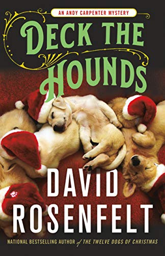 Beispielbild fr Deck the Hounds : An Andy Carpenter Mystery zum Verkauf von Better World Books