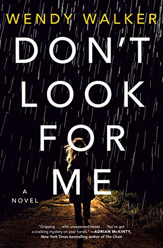 Beispielbild fr Don't Look for Me : A Novel zum Verkauf von Better World Books