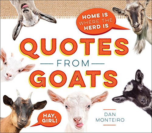 Imagen de archivo de Quotes from Goats: Home Is Where the Herd Is a la venta por SecondSale