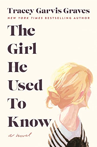 Beispielbild fr The Girl He Used to Know : A Novel zum Verkauf von Better World Books