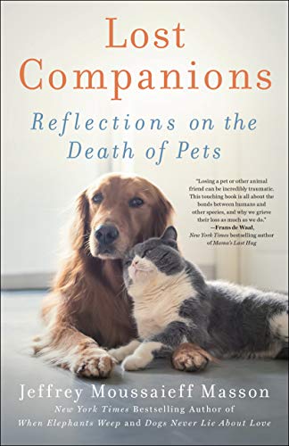 Stock image for Lost Companions: Reflections on the Death of Pets for sale by Dream Books Co.