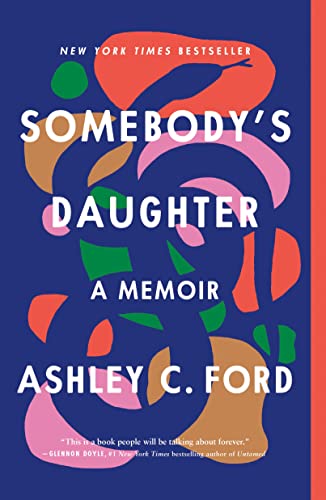 Imagen de archivo de Somebody's Daughter: A Memoir a la venta por ThriftBooks-Atlanta