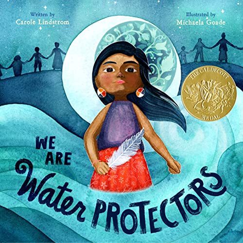 Stock image for We Are Water Protectors (SIGNED by ILLUSTRATOR) for sale by New Millennium Books