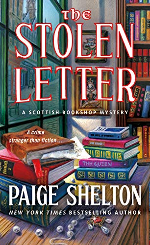 Imagen de archivo de The Stolen Letter: A Scottish Bookshop Mystery (A Scottish Bookshop Mystery, 5) a la venta por Half Price Books Inc.