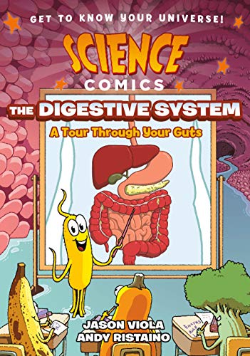 Beispielbild fr Science Comics: The Digestive System: A Tour Through Your Guts zum Verkauf von SecondSale