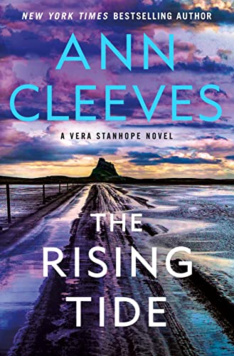 9781250204530: The Rising Tide: A Vera Stanhope Novel: 10