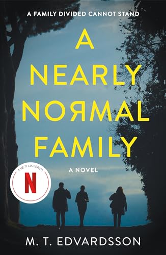 Stock image for A Nearly Normal Family: A Novel for sale by Patrico Books