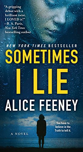 Beispielbild fr Sometimes I Lie: A Novel zum Verkauf von Wonder Book
