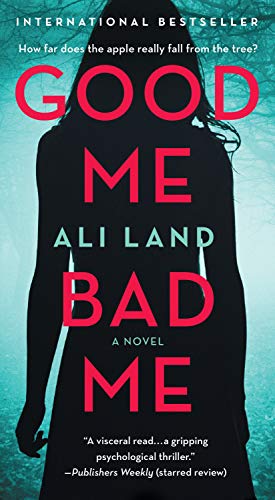 Beispielbild fr Good Me Bad Me: A Novel zum Verkauf von SecondSale