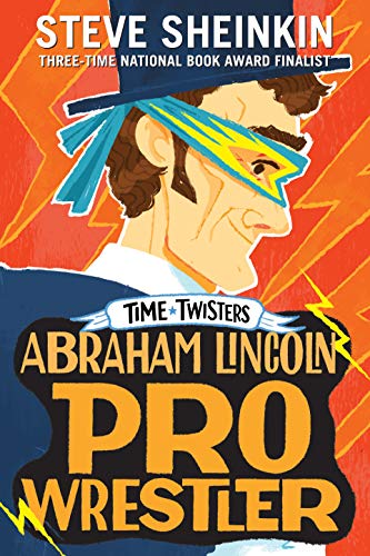 Beispielbild fr Abraham Lincoln, Pro Wrestler zum Verkauf von Better World Books