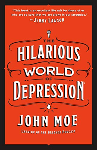 Stock image for The Hilarious World of Depression for sale by Dream Books Co.