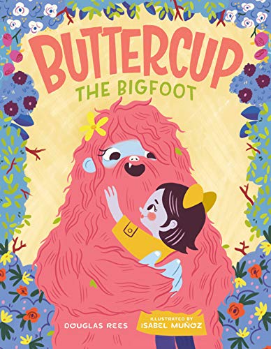 9781250209344: Buttercup the Bigfoot