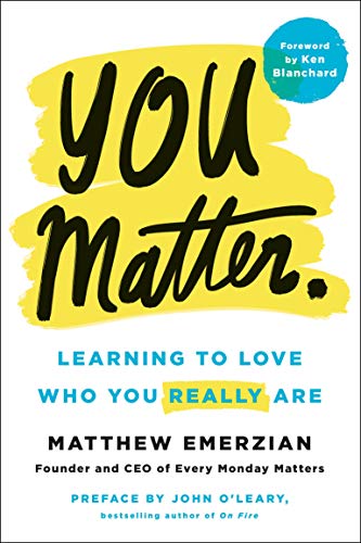 Stock image for You Matter.: Learning to Love Who You Really Are for sale by SecondSale