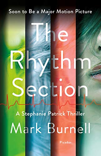 Stock image for The Rhythm Section : A Stephanie Patrick Thriller for sale by Better World Books: West