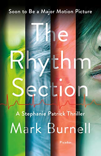 9781250210555: The Rhythm Section: A Stephanie Patrick Thriller (Stephanie Patrick Thrillers)