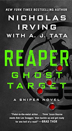 Imagen de archivo de Reaper: Ghost Target: A Sniper Novel (The Reaper Series) a la venta por HPB Inc.