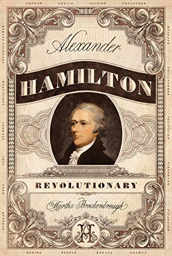 Stock image for Alexander Hamilton, Revolutionary for sale by SecondSale