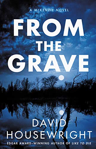 9781250212177: From the Grave: A McKenzie Novel (Twin Cities P.I. Mac McKenzie Novels, 17)