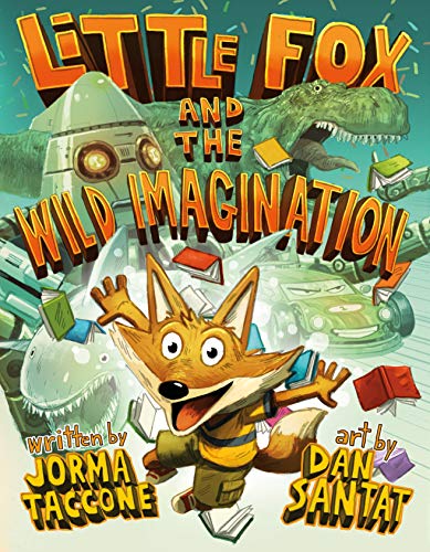 Stock image for Little Fox and the Wild Imagination for sale by SecondSale