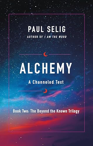 Stock image for Alchemy (The Beyond the Known Trilogy, 2) for sale by HPB-Blue