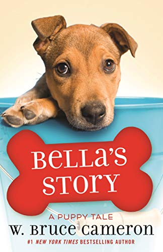 Stock image for Bella's Story: A Puppy Tale for sale by ThriftBooks-Dallas