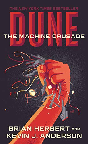 9781250212801: Dune: The Machine Crusade: Book Two of the Legends of Dune Trilogy: 2