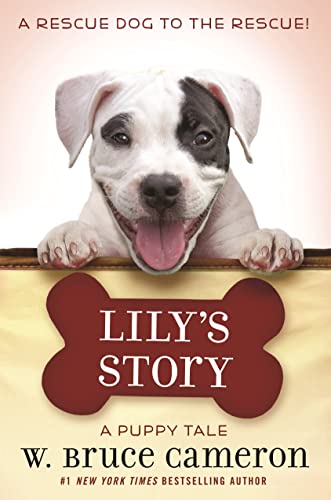 Stock image for Lily's Story: A Puppy Tale for sale by ThriftBooks-Dallas