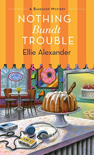 Stock image for Nothing Bundt Trouble: A Bakeshop Mystery (A Bakeshop Mystery, 11) for sale by Lakeside Books