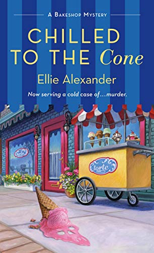 Stock image for Chilled to the Cone: A Bakeshop Mystery (A Bakeshop Mystery, 12) for sale by Lakeside Books