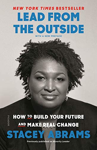 Beispielbild fr Lead from the Outside: How to Build Your Future and Make Real Change zum Verkauf von Goodwill of Colorado
