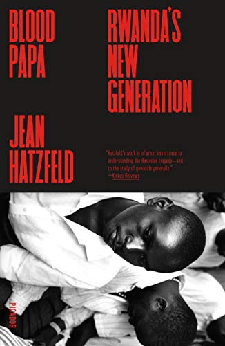 Beispielbild fr Blood Papa: Rwanda's New Generation zum Verkauf von HPB-Diamond