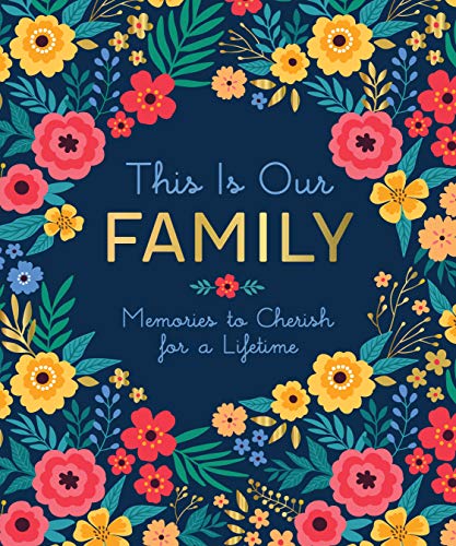 Imagen de archivo de This Is Our Family: Memories to Cherish for a Lifetime a la venta por ZBK Books