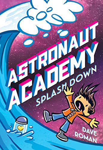 Stock image for Astronaut Academy: Splashdown (Astronaut Academy, 3) for sale by PlumCircle