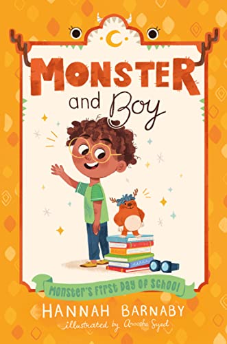 Stock image for Monster and Boy: Monster's First Day of School (Monster and Boy, 2) for sale by SecondSale