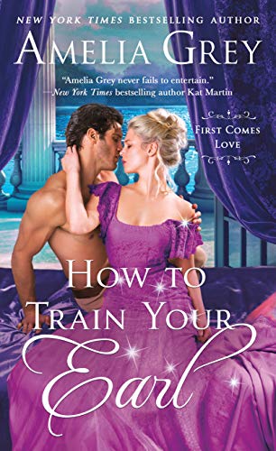 9781250218803: How to Train Your Earl: 3 (First Comes Love)