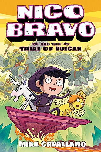 9781250218872: Nico Bravo and the Trial of Vulcan (Nico Bravo, 3)