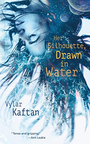 Stock image for Her Silhouette, Drawn in Water for sale by Discover Books