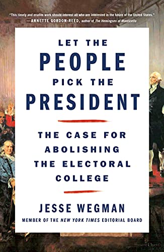 Stock image for Let the People Pick the President for sale by BooksRun