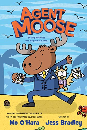 Stock image for Agent Moose (Agent Moose, 1) for sale by SecondSale