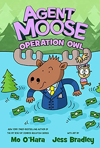 9781250222251: AGENT MOOSE 03 OPERATION OWL