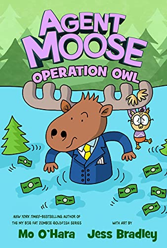 Stock image for Agent Moose: Operation Owl for sale by ThriftBooks-Atlanta