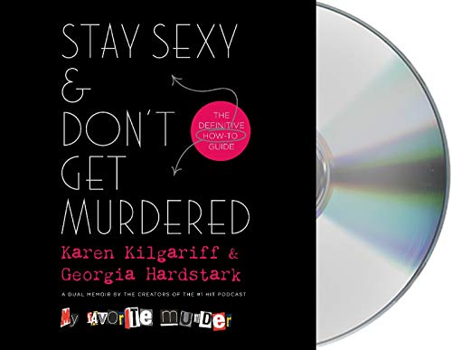 Stock image for Stay Sexy & Don't Get Murdered: The Definitive How-To Guide for sale by PlumCircle