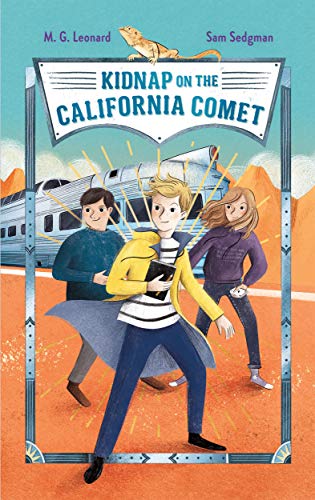 Beispielbild fr Kidnap on the California Comet: Adventures on Trains #2 zum Verkauf von ThriftBooks-Atlanta