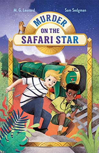 9781250222954: Murder on the Safari Star: Adventures on Trains #3