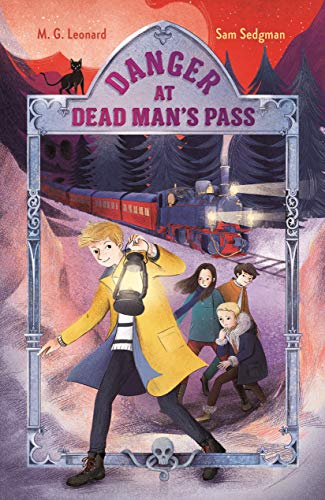 Stock image for Danger at Dead Man's Pass: Adventures on Trains #4 for sale by Half Price Books Inc.