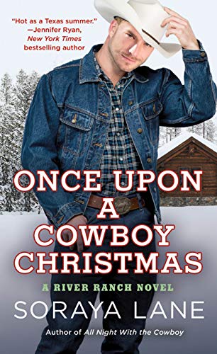 Imagen de archivo de Once Upon a Cowboy Christmas: A River Ranch Novel (A River Ranch Novel, 3) a la venta por Jenson Books Inc